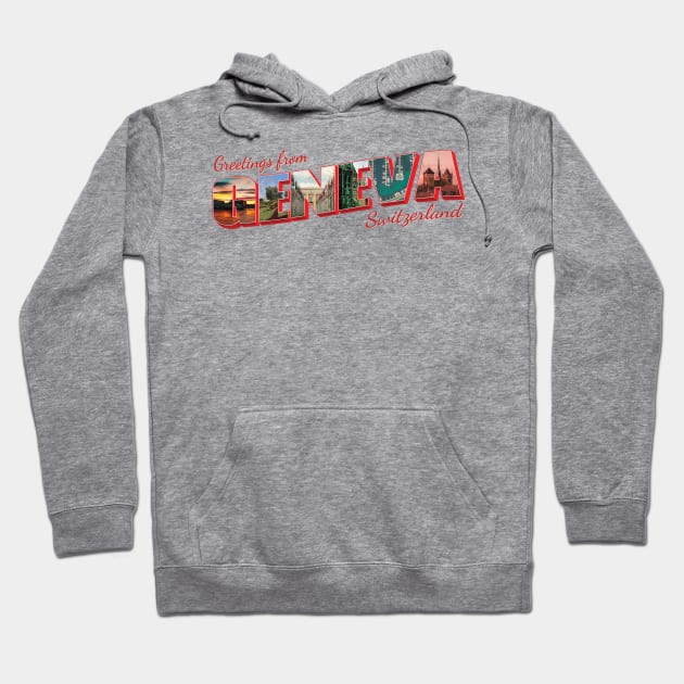 Greetings from Geneva in Switzerland Vintage style retro souvenir Hoodie by DesignerPropo